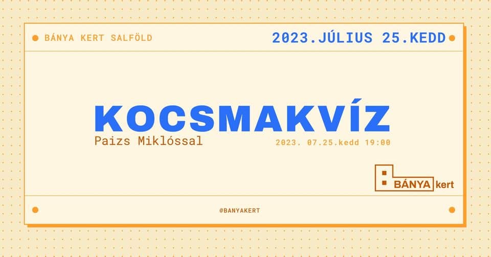 Kocsmakvíz-Paizs-Miklóssal-2023-07-25-kedd