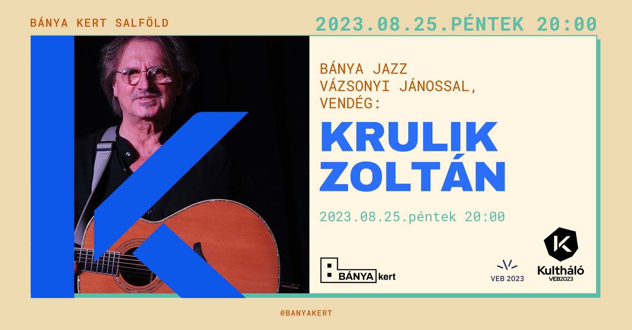 Bánya Jazz Vázsonyi Jánossal, vendég Krulik Zoltán.2023-08-25