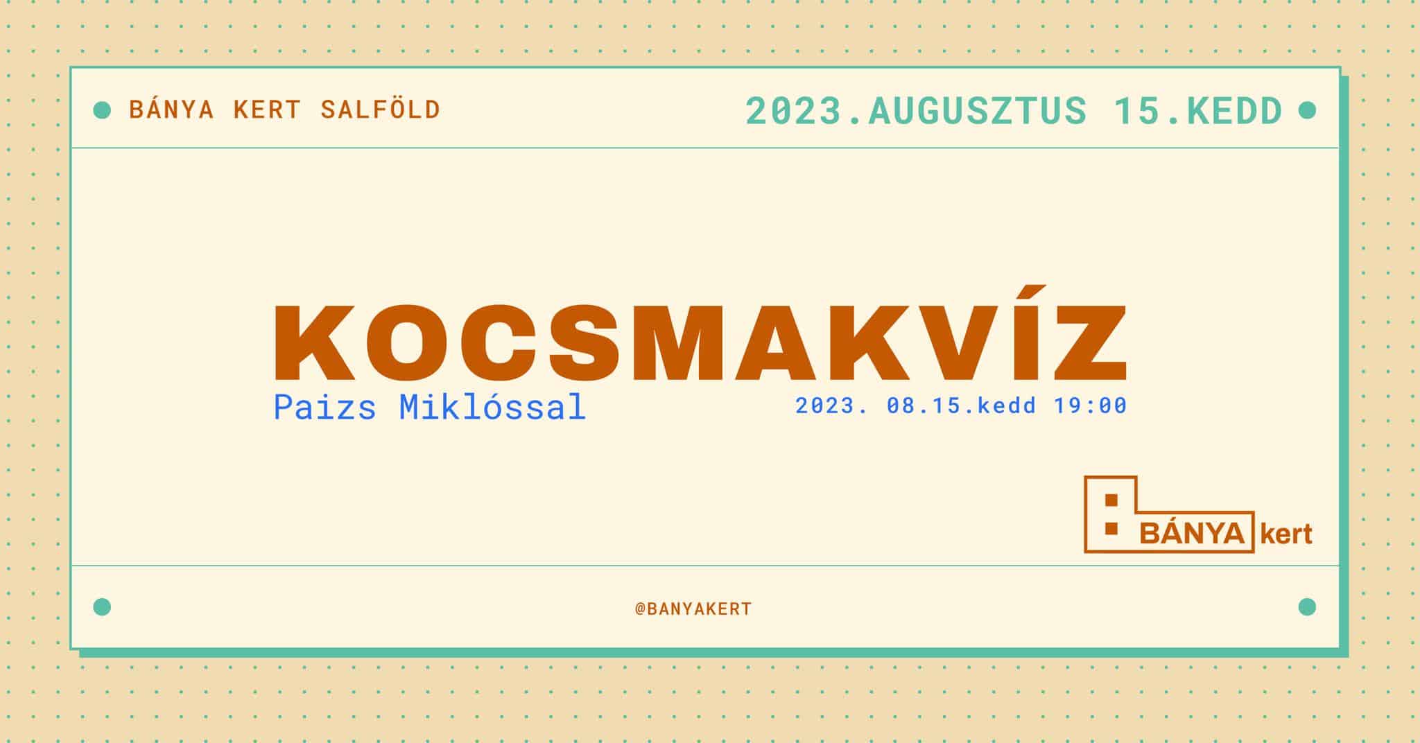 Kocsmakvíz Paizs Miklóssal-2023-08-15