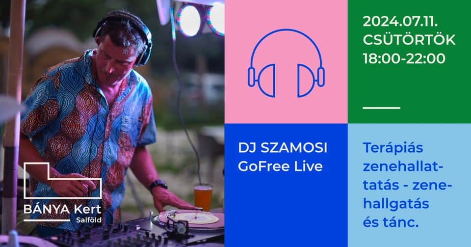 GoFree Live-DJ Szamosi-Bánya Kert-Salföld