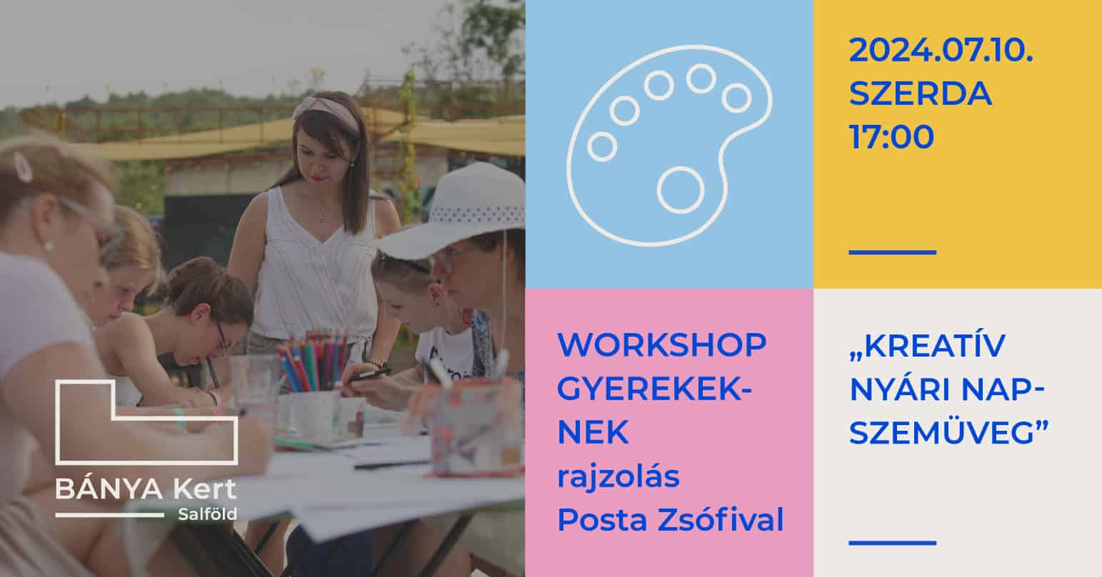 Kreatív napszemüveg rajzolás workshop Posta Zsófival // Bánya Kert // Salföld