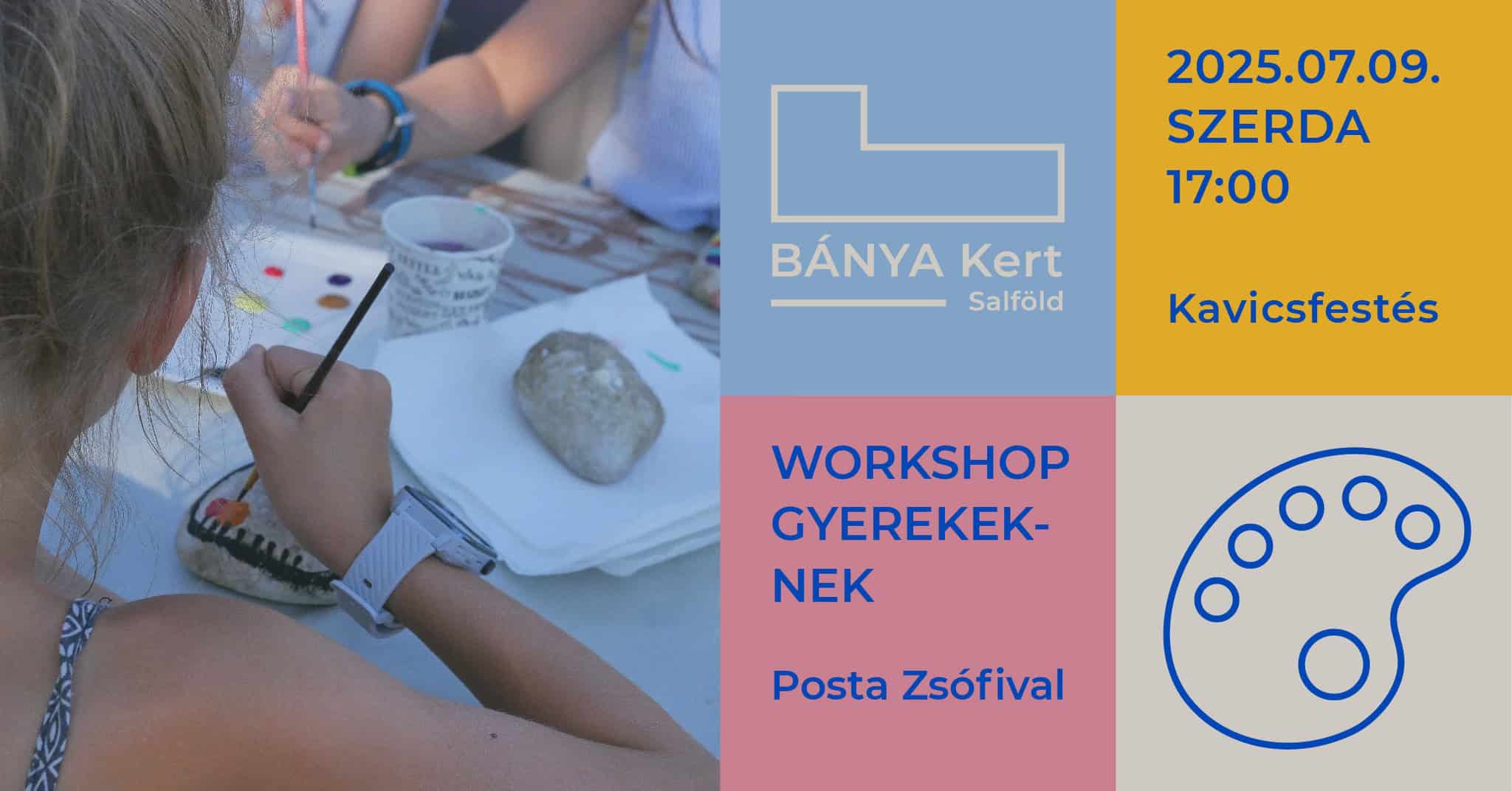 Kavicsfestés workshop gyerekeknek Posta Zsófival-2025-07-09