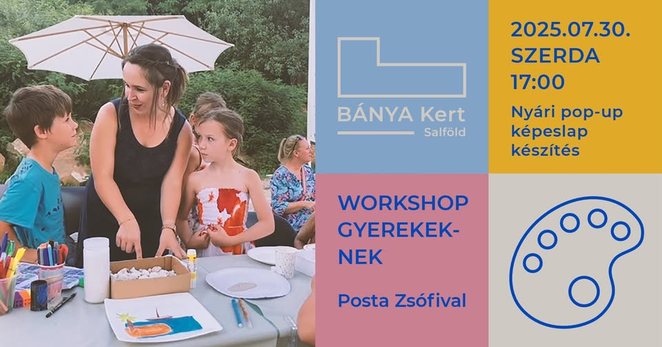 Nyári pop-up képeslap készítés workshop gyerekeknek Posta Zsófival 2025-07-30