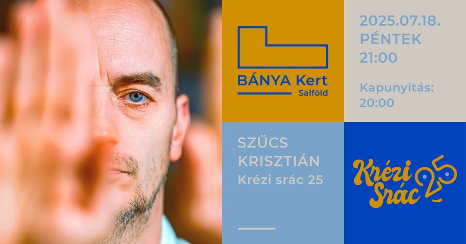 Szűcs Krisztián-Krézi srác 25-2025-július-18